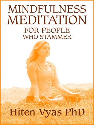 cover image of Mindfulness Meditation For People Who Stammer (Stutter)